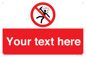 Custom prohibition Not for people in the state of intoxication